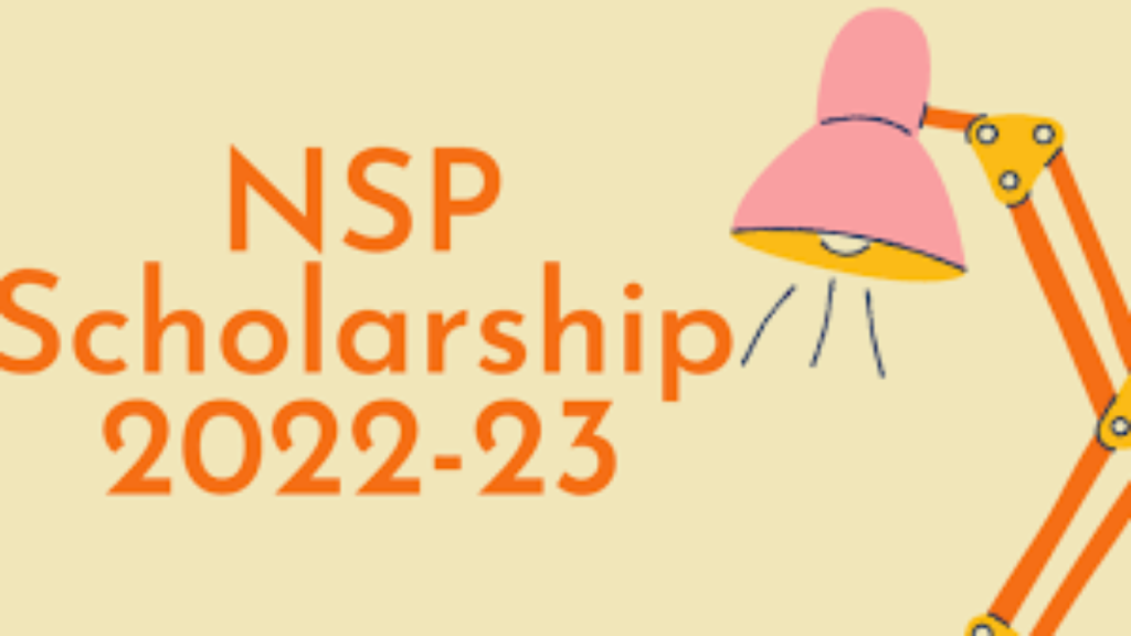 NSP Scholarship 2022-23, NSP Login, NSP Scholarship Status, NSP Scholarship Amount for UG Students, Scholarship Portal, NSP Scholarship 2021-22 Last Date, www.scholarships.gov.in 2021-22 Last Date, NSP Renewal 2021-22,