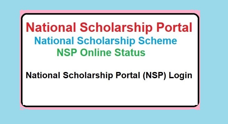 www NSP gov in Check Status, nsp login, nsp portal, scholarship status check, nsp status check 2021-22, nsp scholarship status check 2020-21, scholarship portal, www.scholarships.gov.in 2020-21, nsp scholarship 2021-22,