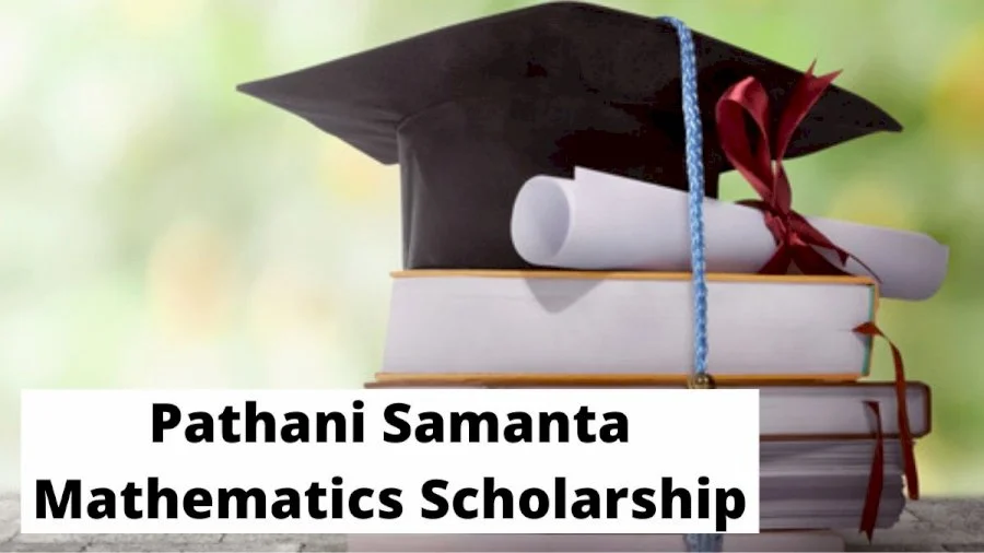 Pathani Samanta Scholarship