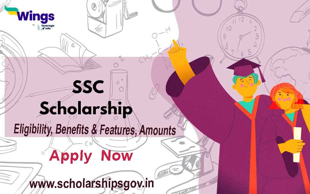 SSC Scholarship, Objectives, Benefits & Features, Eligibility, Classification