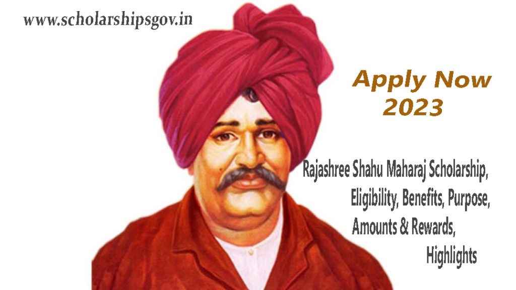 Rajashree Shahu Maharaj Scholarship, Benefits, Eligibility, Rewards, Required Documents, Apply Procedure