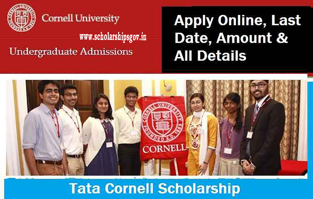 Cornell University Tata Scholarship, Benefits, Objectives, Eligibility, Required Documents & Apply Procedure