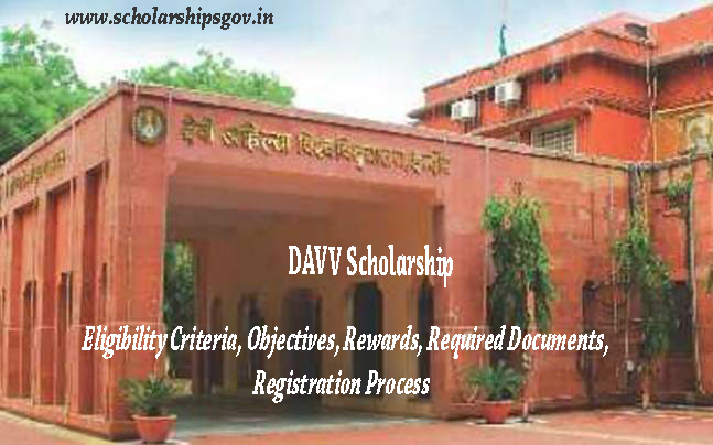 Davv Scholarship, Benefits, Eligibility Criteria, Awards, Documents Required & Overview