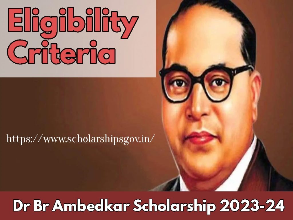 Dr Br Ambedkar Scholarship 2023-24