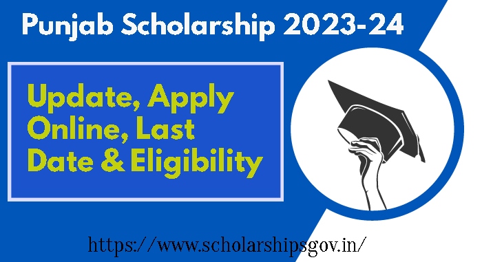 Punjab Scholarship 2023-24
