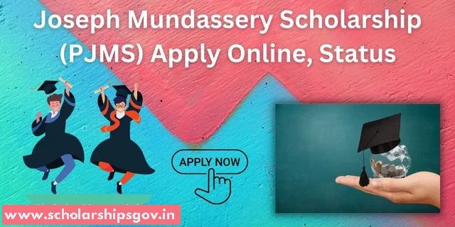 Joseph Mundassery Scholarship