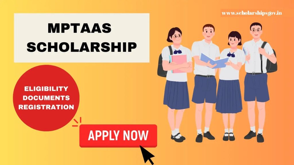 MPTAAS Scholarship 2024 Last Date