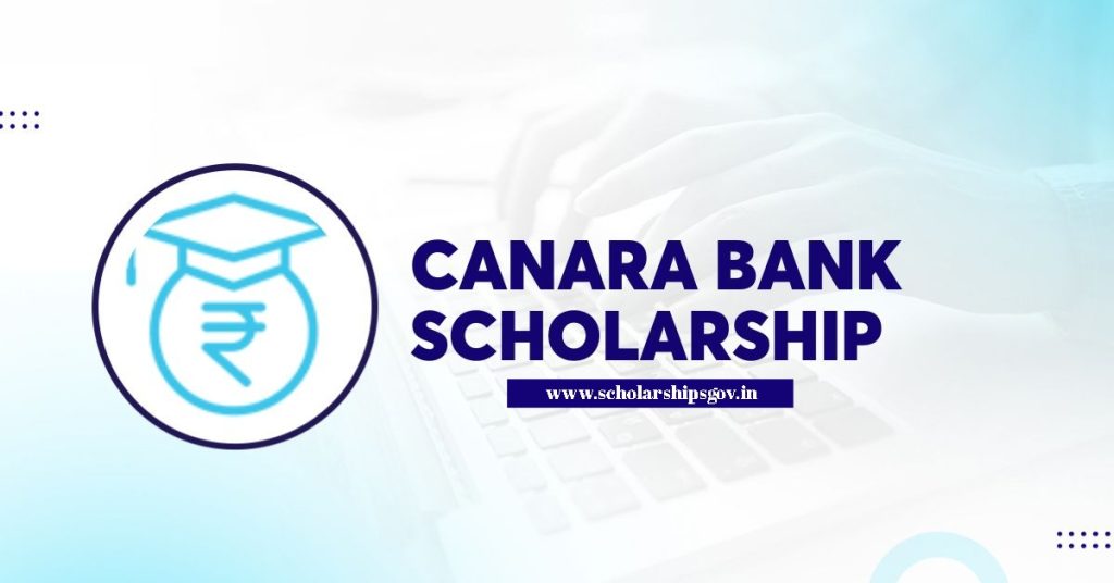 Canara Bank Scholarship 2024-25