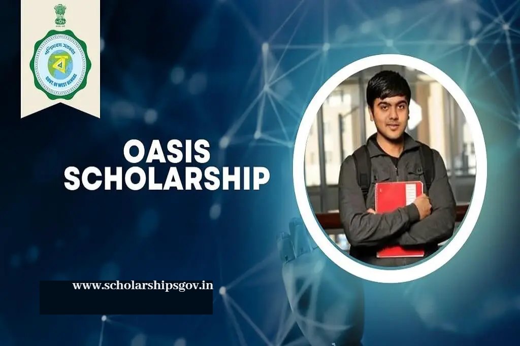 Oasis Scholarship 2024 Last Date