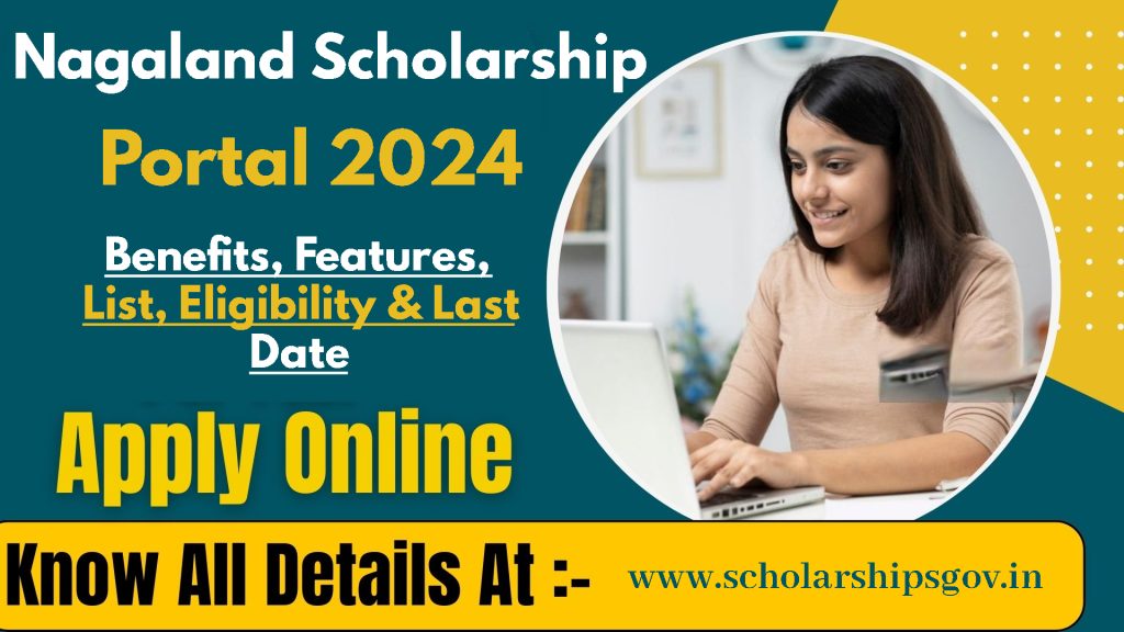 Nagaland Scholarship Portal 2024
