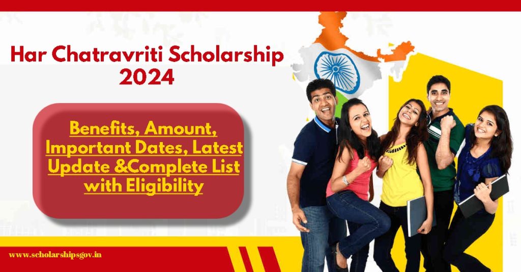 Har Chatravriti Scholarship