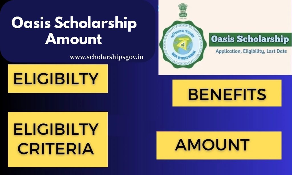 Oasis Scholarship Amount