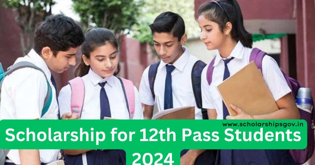 Scholarship for 12th Passed Students by Government