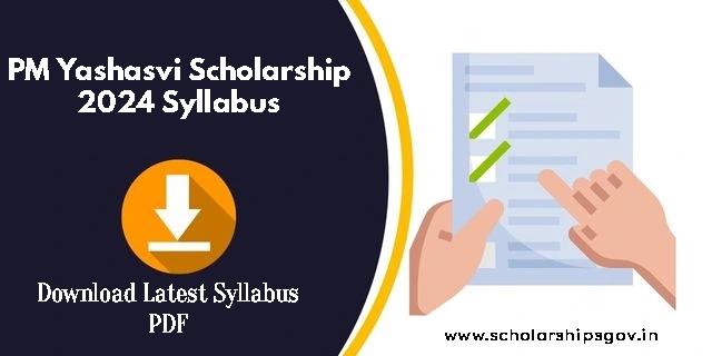 PM Yashasvi Scholarship 2024 Syllabus
