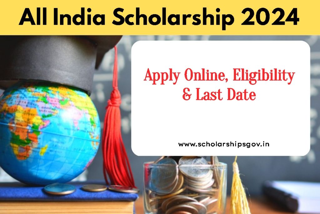 All India Scholarship 2024